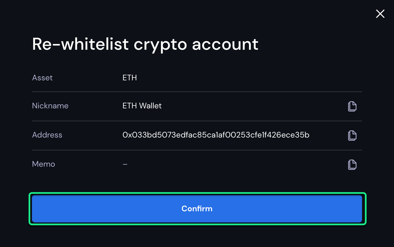 Confirm button in Re-whitelist crypto account.png